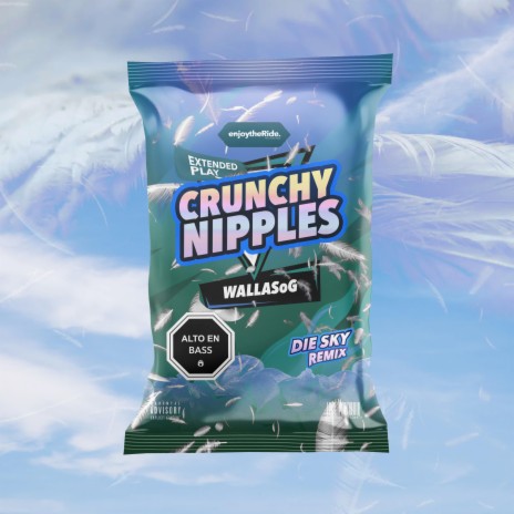 Crunchy Nipples (Die Sky Remix) ft. Die Sky | Boomplay Music