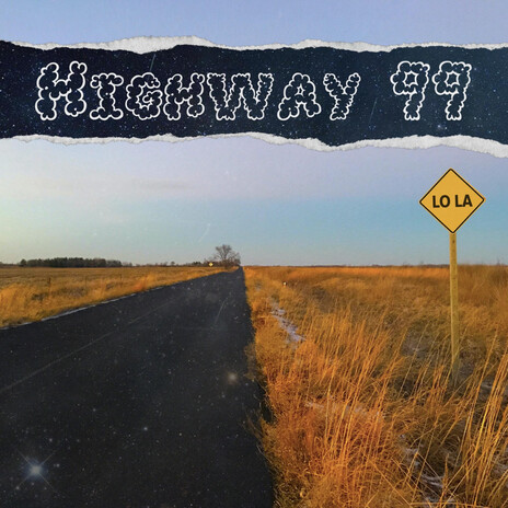 highway 99 | Boomplay Music