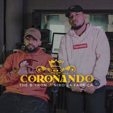 Coronando ft. Niko La Fábrica | Boomplay Music