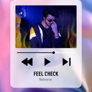 FEEL CHECK | Nishverse