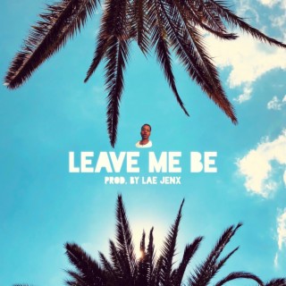 Leave Me Be (Instrumental)