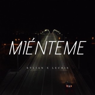 MIÉNTEME (feat. Lecrix)