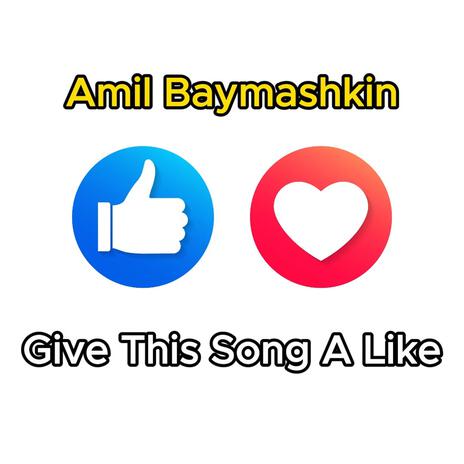 Give This Song A Like | Boomplay Music