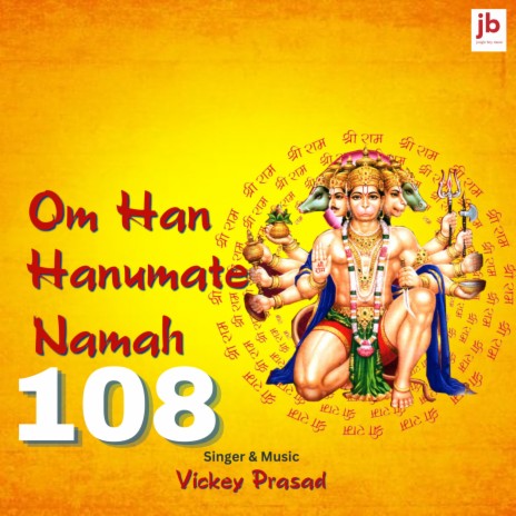 Om Han Hanumate 108 | Boomplay Music