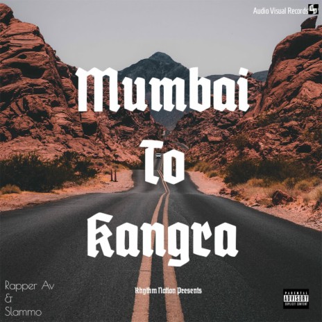 Mumbai to Kangra | Boomplay Music