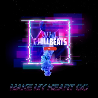 MAKE MY HEART GO