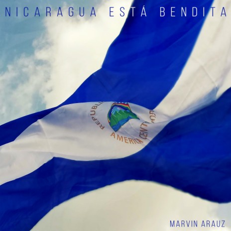 Nicaragua está bendita | Boomplay Music