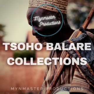 Tsoho Balare Collections