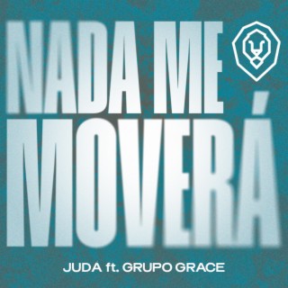 NADA ME MOVERÁ (Live)
