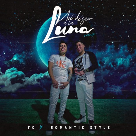Un deseo a la luna (feat. romantic) (remix) | Boomplay Music