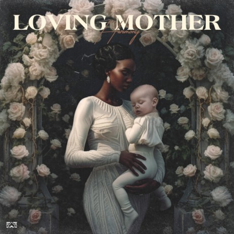 Loving Mother | Boomplay Music