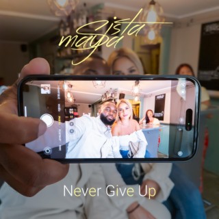 Never Give Up