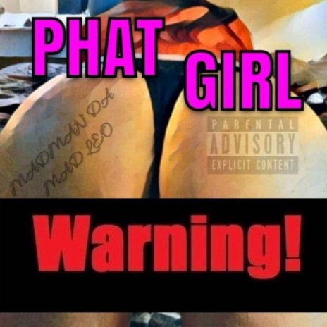 PHAT GIRL | Boomplay Music