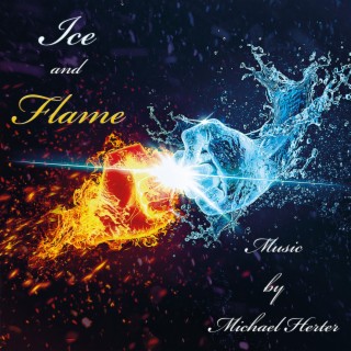 Ice and Flame