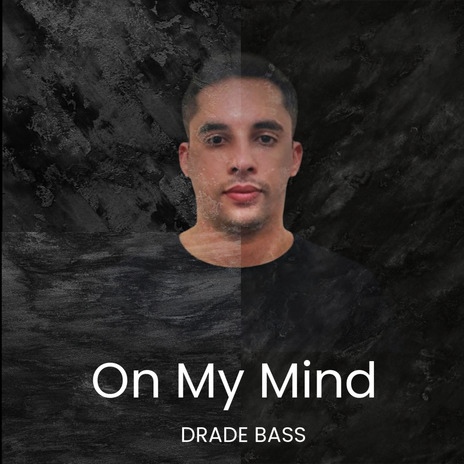 On My Mind | Boomplay Music