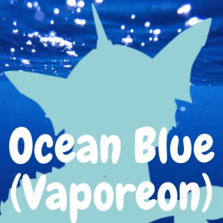 Ocean Blue (Vaporeon)