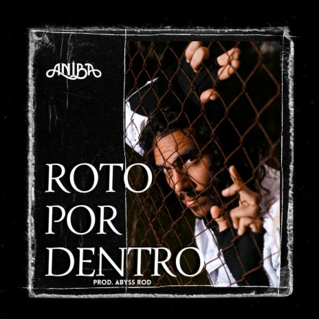 Roto por Dentro | Boomplay Music