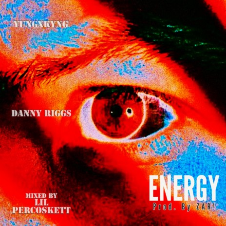 Energy ft. YungxKyng & Lil Percoskett | Boomplay Music