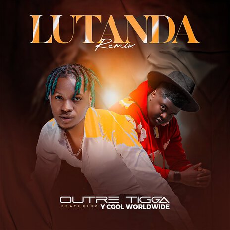 Lutanda (Remix) ft. Y Cool Worldwide | Boomplay Music