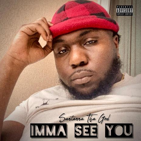 Imma see you | Boomplay Music