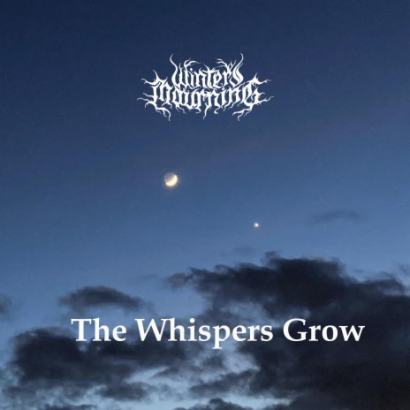 The Whispers Grow | Boomplay Music