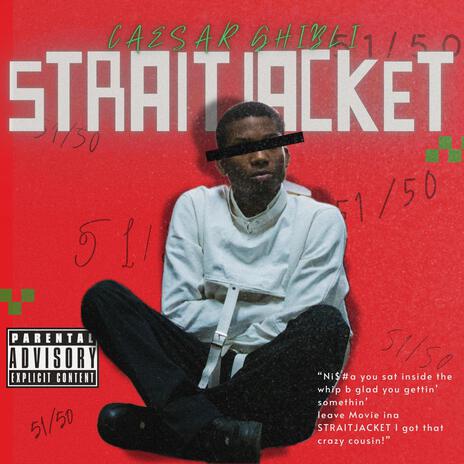 StraitJacket | Boomplay Music