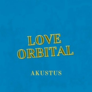 Love Orbital