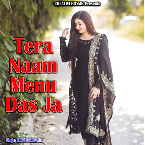 Tera Naam Menu Das Ja | Boomplay Music