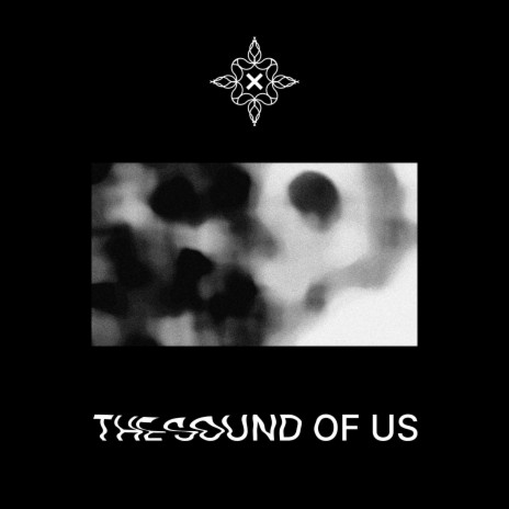 The Sound Of Us