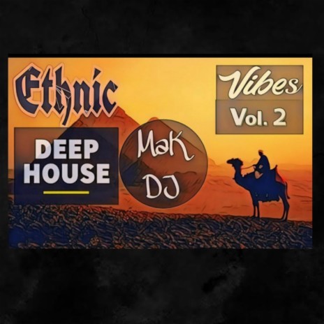 Ethnic Deep House Mix | Boomplay Music