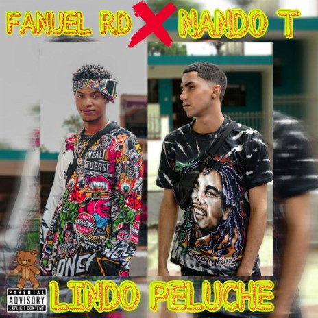 X Nando T Lindo Peluche | Boomplay Music