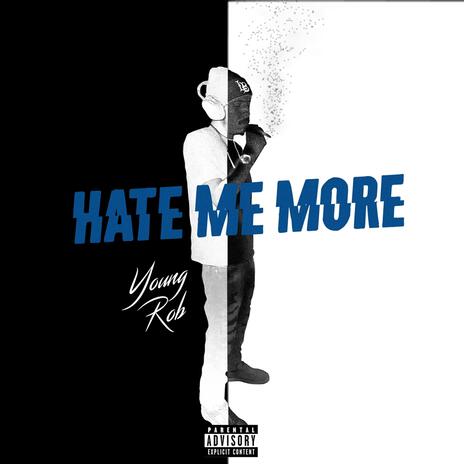 Hate Me More | Boomplay Music