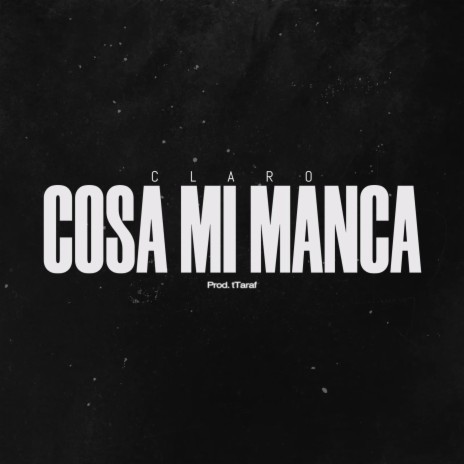 COSA MI MANCA ft. Ttaraf | Boomplay Music