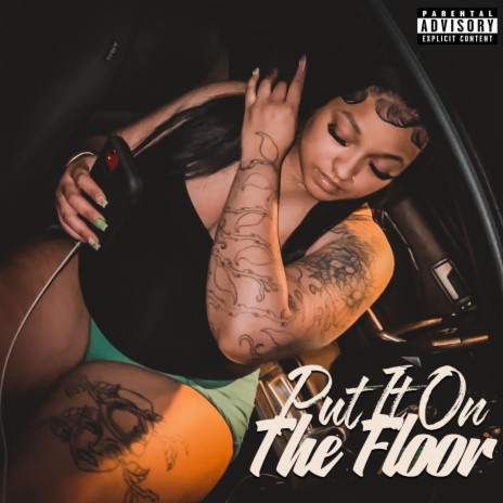Put It On The Floor | Boomplay Music