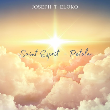 Saint Esprit - Petola | Boomplay Music