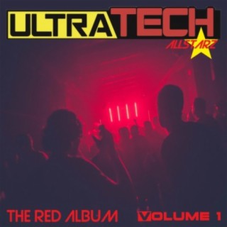 Ultratech Allstarz RED Album (Volume 1)