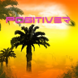 Positiver