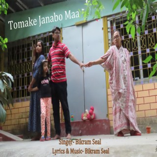 Tomake Janabo Maa