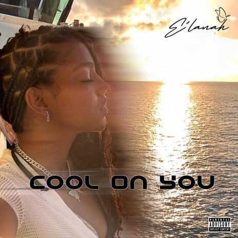 Cool On You | Boomplay Music