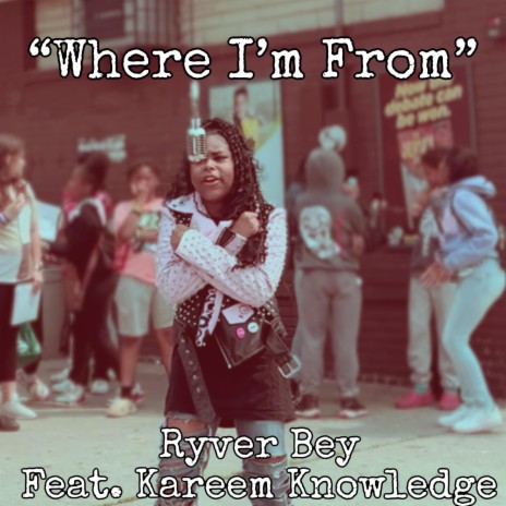 Where I'm From ft. Kareem Knowledge | Boomplay Music