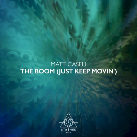 The Boom (Just Keep Movin') (Extended Mix)