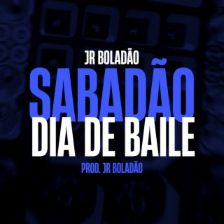 Sabadão Dia de Baile