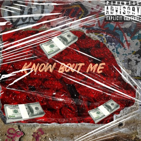 KNOW BOUT ME | Boomplay Music