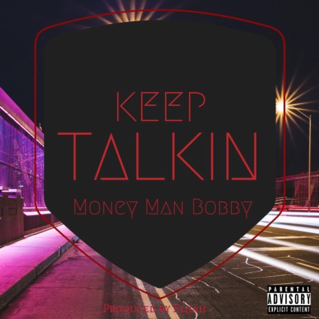 Keep Talkin | Boomplay Music