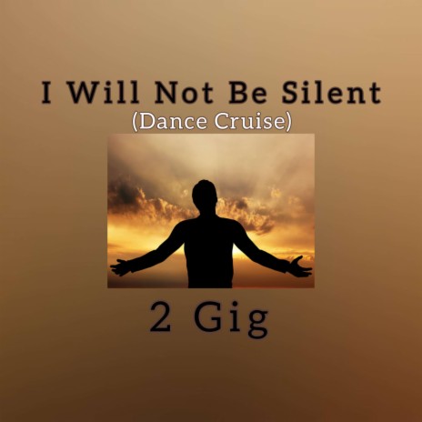 I Will Not Be Silent (My Worship Dance) | Boomplay Music