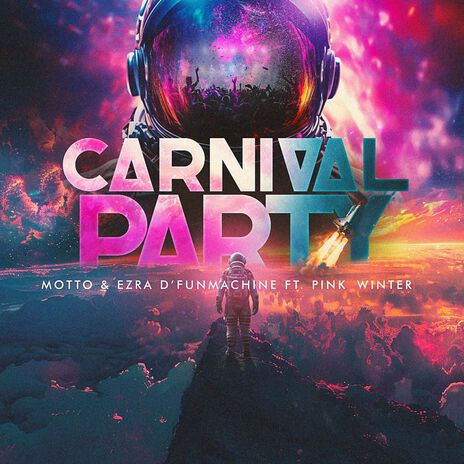 Carnival Party ft. Ezra D'Fun Machine & Pink Winter | Boomplay Music