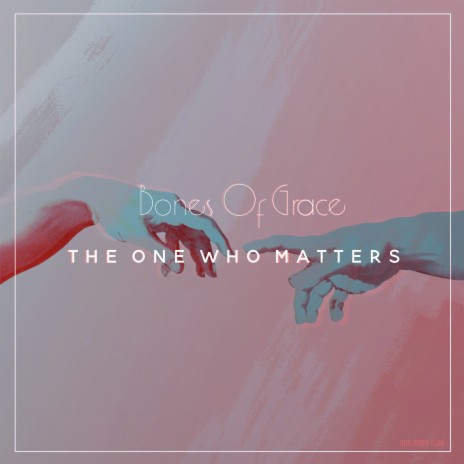 The One Who Matters | Boomplay Music