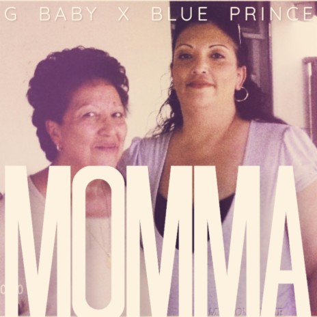 Momma (feat. Blue Prince) | Boomplay Music