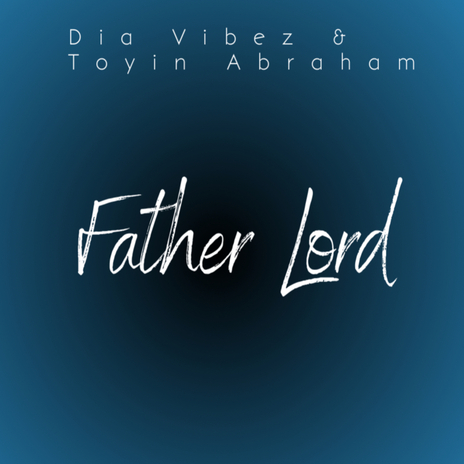 Father Lord ft. Toyin Abraham