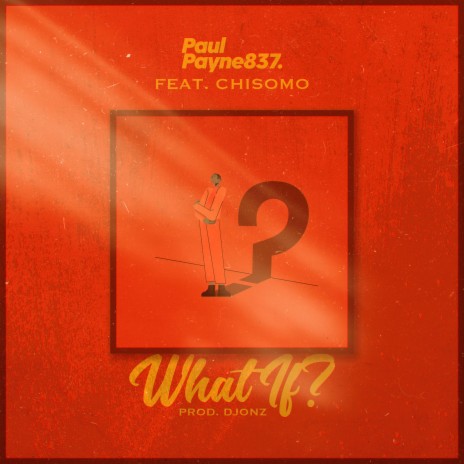 What if? ft. Chisomo | Boomplay Music